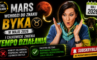 Mars w Byku 2026 — które znaki czeka przełom, a które test cierpliwości?